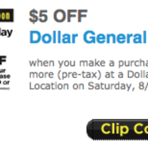 Dollar General: $5 Off $30 or More - Saturday 17th Only