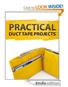 Practical Duct Tape Projects