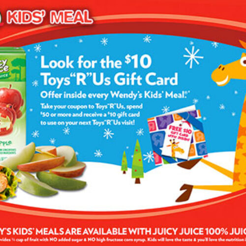 Wendy's Kids Meal: Free Toys R Us $10 Off $50 Coupon