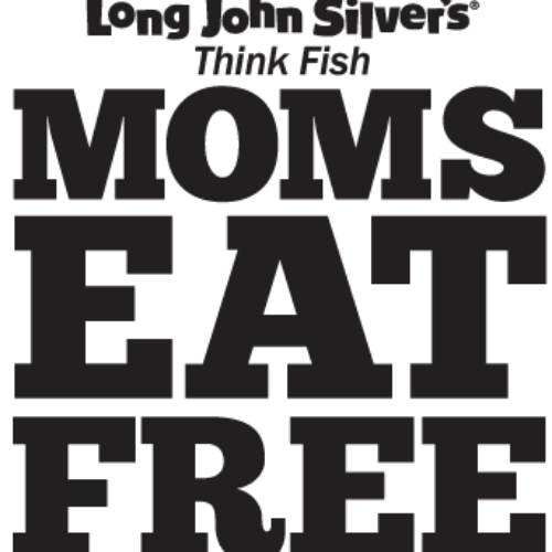 Long John Silver's: Mom's Eat (BOGO) Free