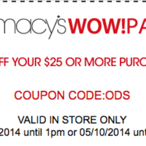 Macy’s Wow! Pass: $10 Off $25 Purchase - 5/09 and 5/10