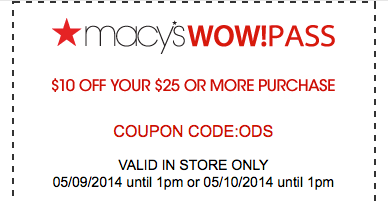 Macy’s Wow! Pass: $10 Off $25 Purchase – 5/09 and 5/10