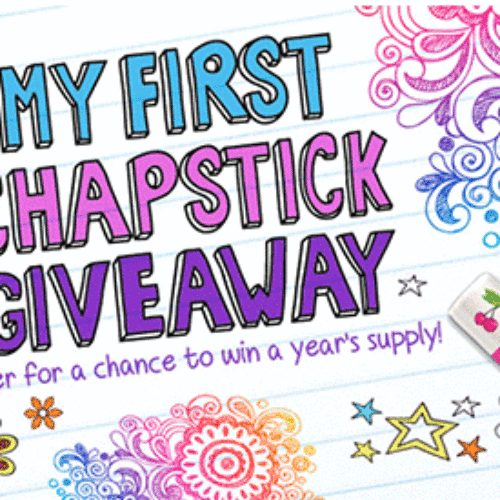 My First ChapStick Giveaway