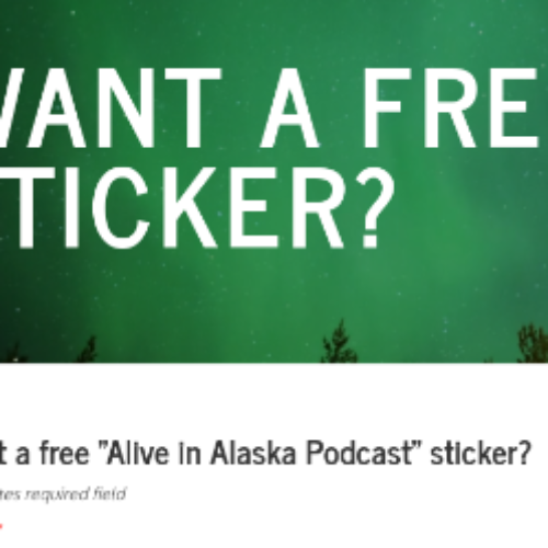 Free Alive in Alaska Podcast Sticker