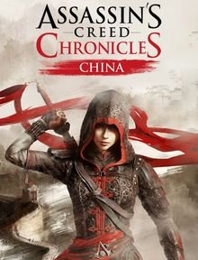 Free PC Game: Assassin's Creed Chronicles: China