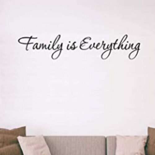 Family Is Everything Wall Decal Just $9.99