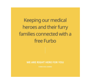 Free Furbo Dog Cam for Medical Professionals
