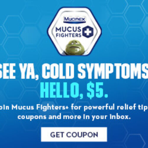 Get $5 off Mucinex with Mucus Fighters+ Coupon