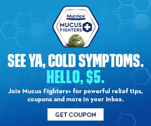 Get $5 off Mucinex® with Mucus Fighters+ Coupon