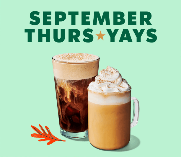 Buy one fall drink, get one free at Starbucks