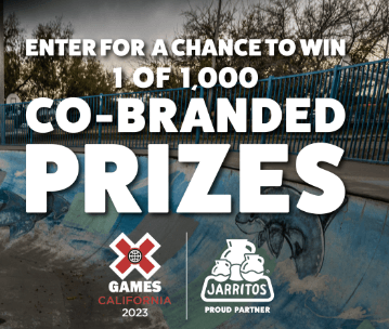 The X Games California x Jarritos Sweepstakes