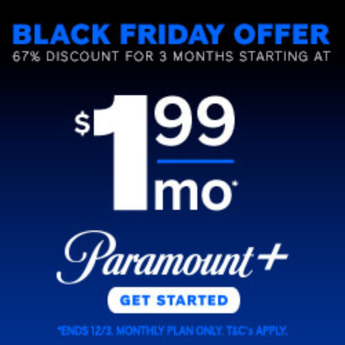 Grab Paramount+ Deals: $1.99/$3.99 Black Friday Specials
