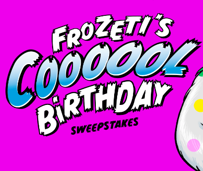 Frozeti’s Cool Birthday Promotion