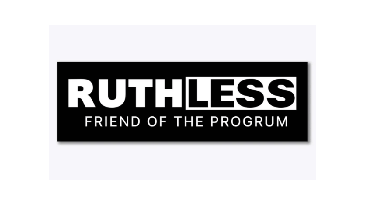 Free Ruthless Bumper Sticker